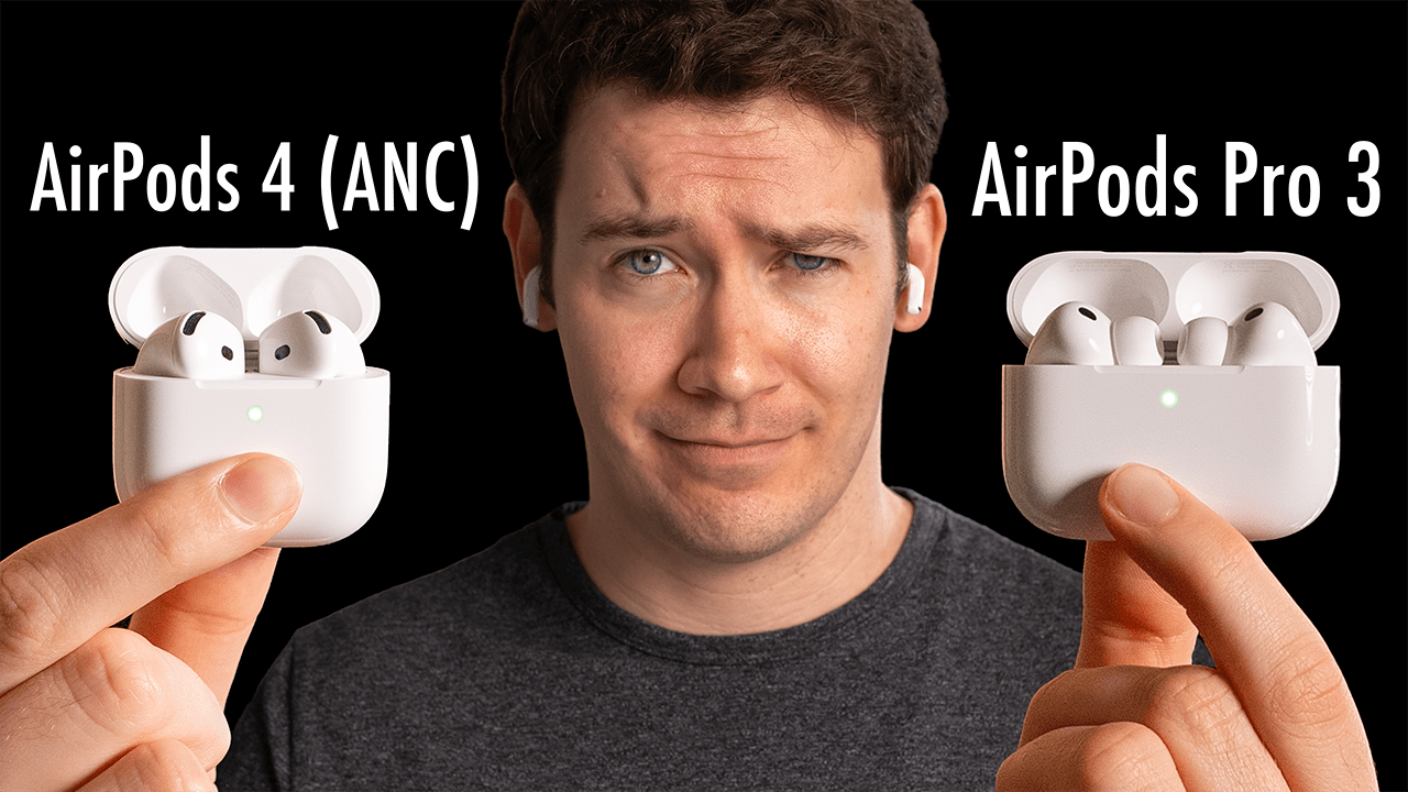 AirPods 4 (ANC) vs. AirPods Pro 3 – Which Should You Buy?